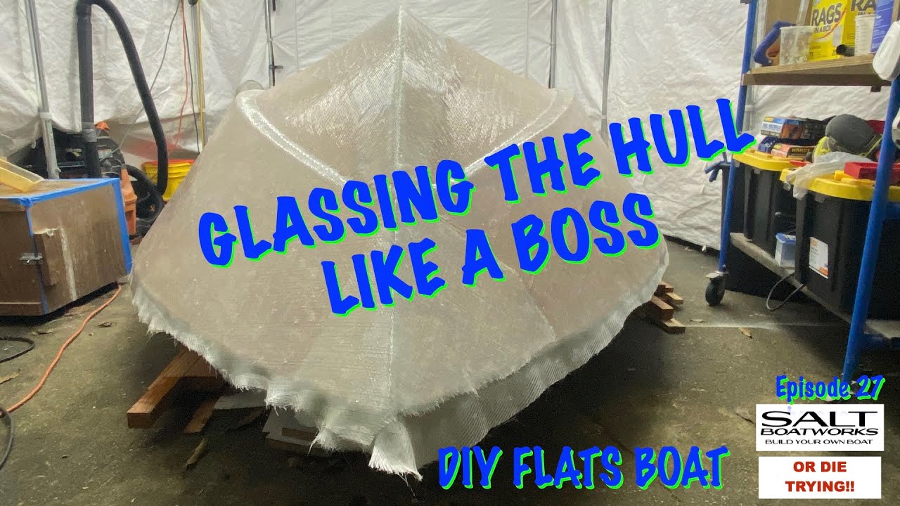 27. DIY Boat Building: Next Step FIBERGLASS SIDES!