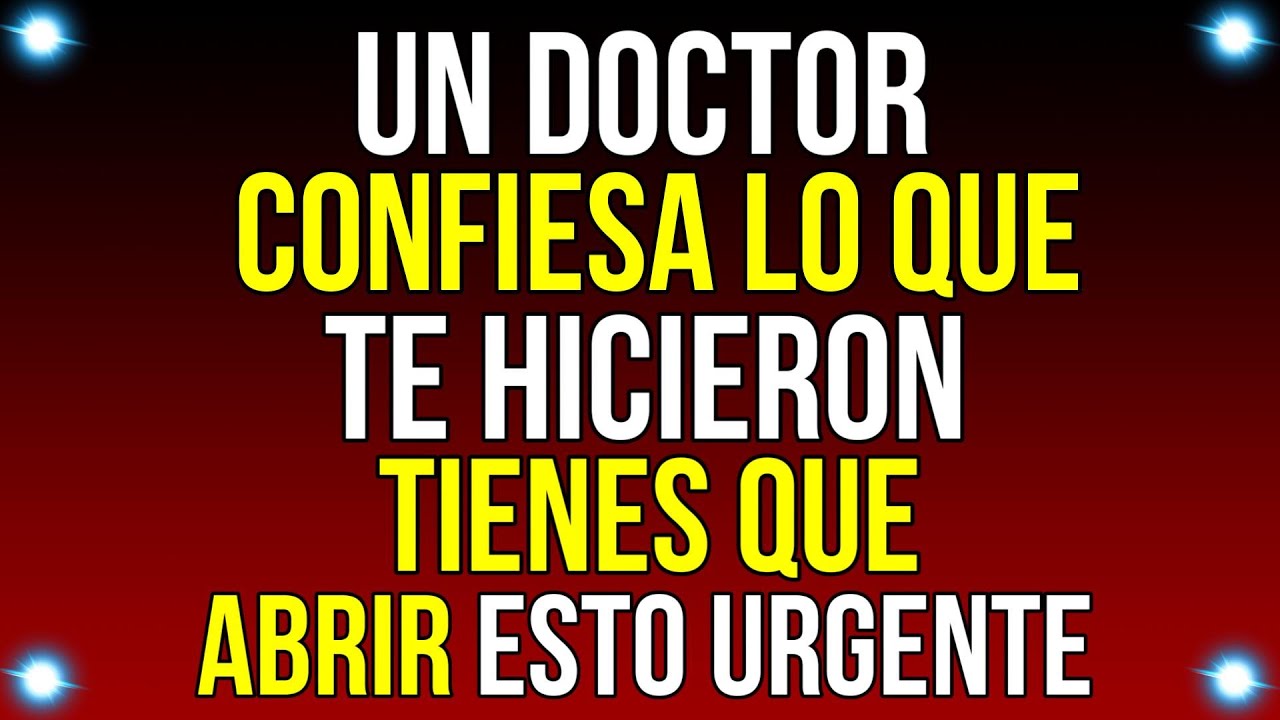 Un DOCTOR CONFEZO lo que te HICIERON...| Mensaje de Dios de hoy | #god #godmessage