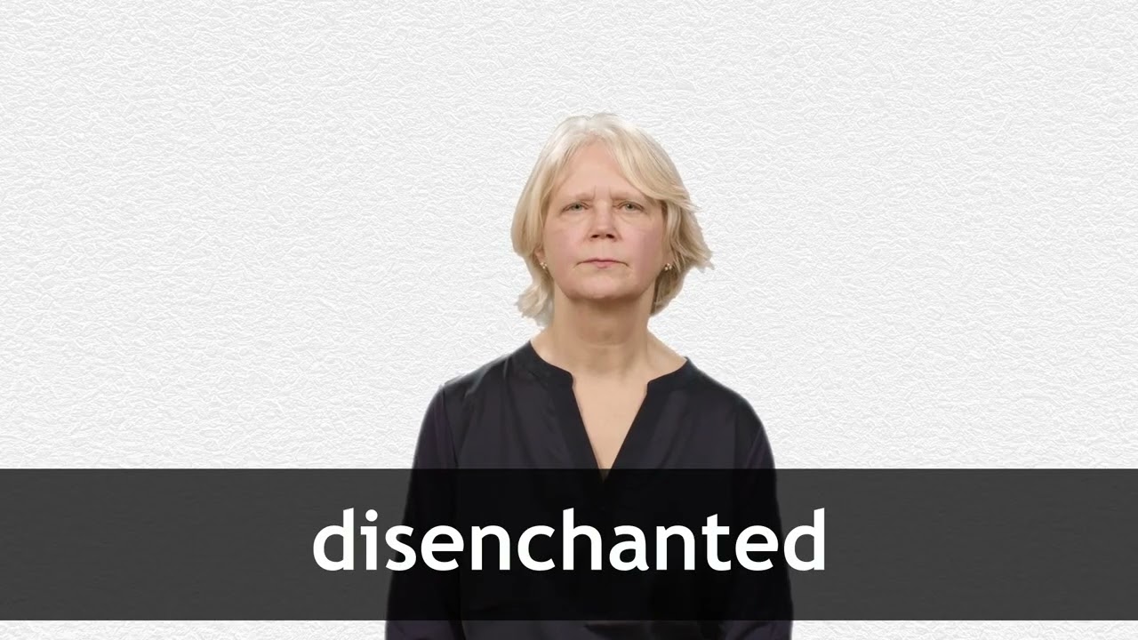 How to pronounce DISENCHANTED in American English