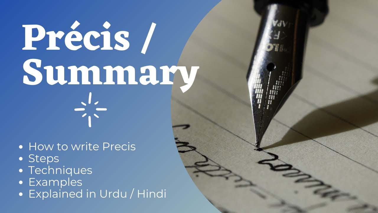 Precis / Summary | How to write Precis, Steps Techniques | Examples | in Urdu Hindi | CSS | PMS