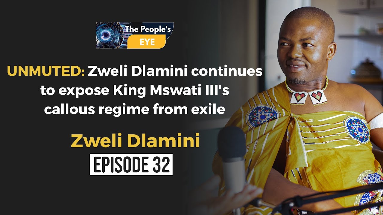 UNMUTED: Zweli Dlamini continues to expose King Mswati III's callous regime from exile
