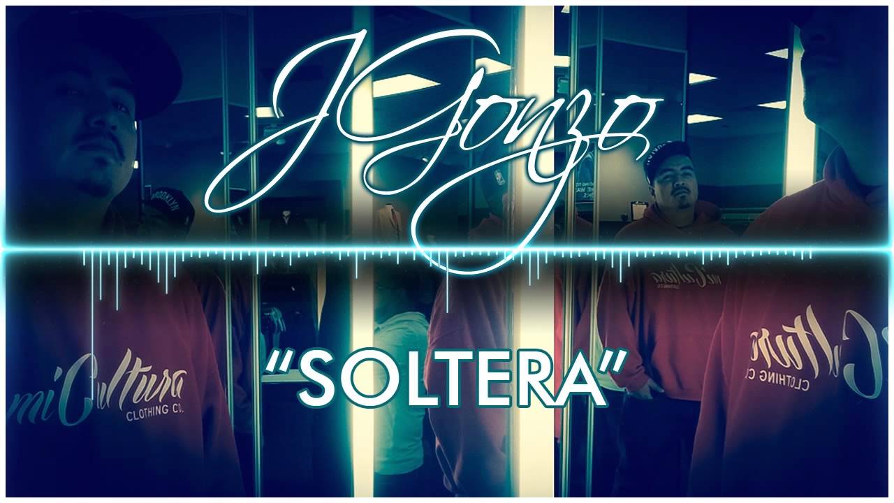JGonzo - Soltera