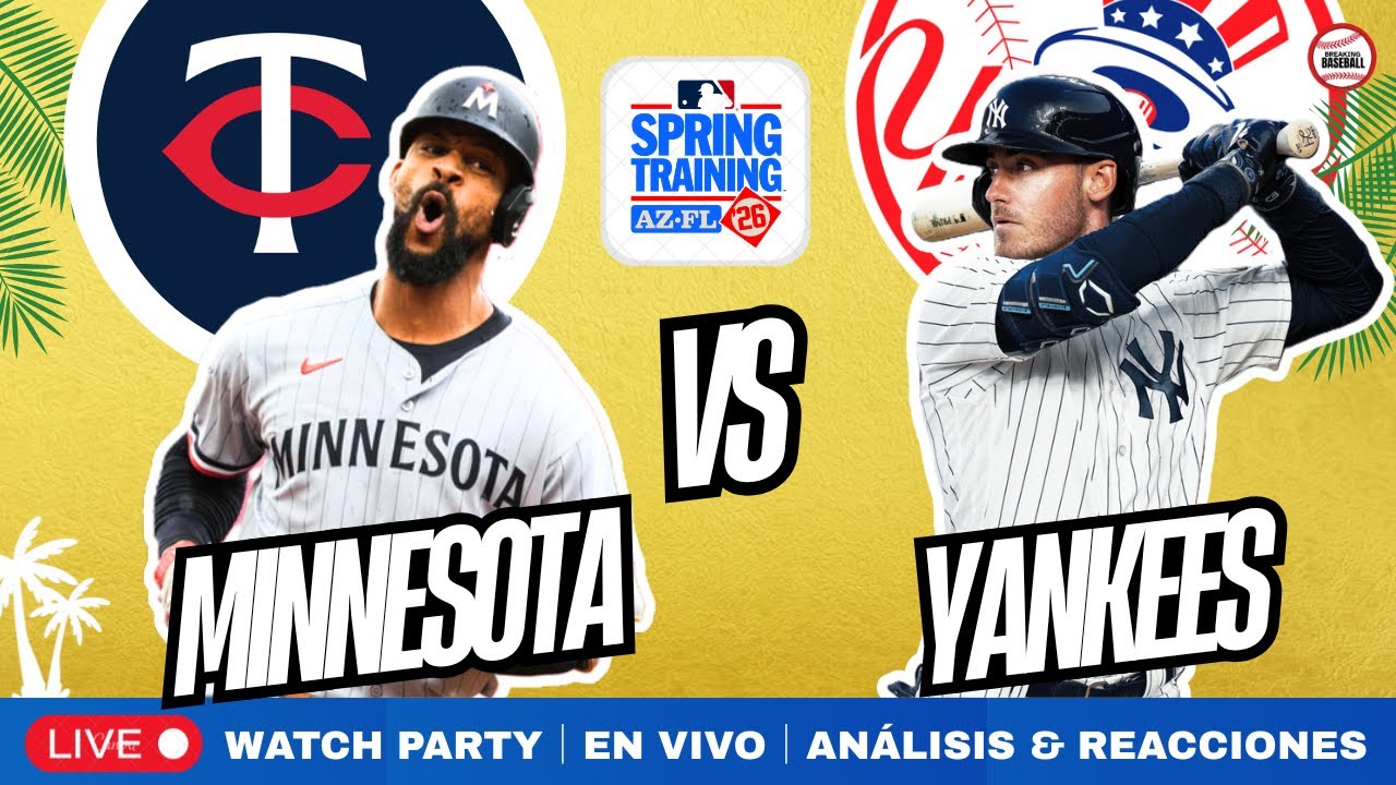 🎙️🔴LIVE🔴TWINS vs YANKEES — 🎙️NARRACIÓN Y ANÁLISIS 🔔 SPRING TRAINING (5/3/2026)