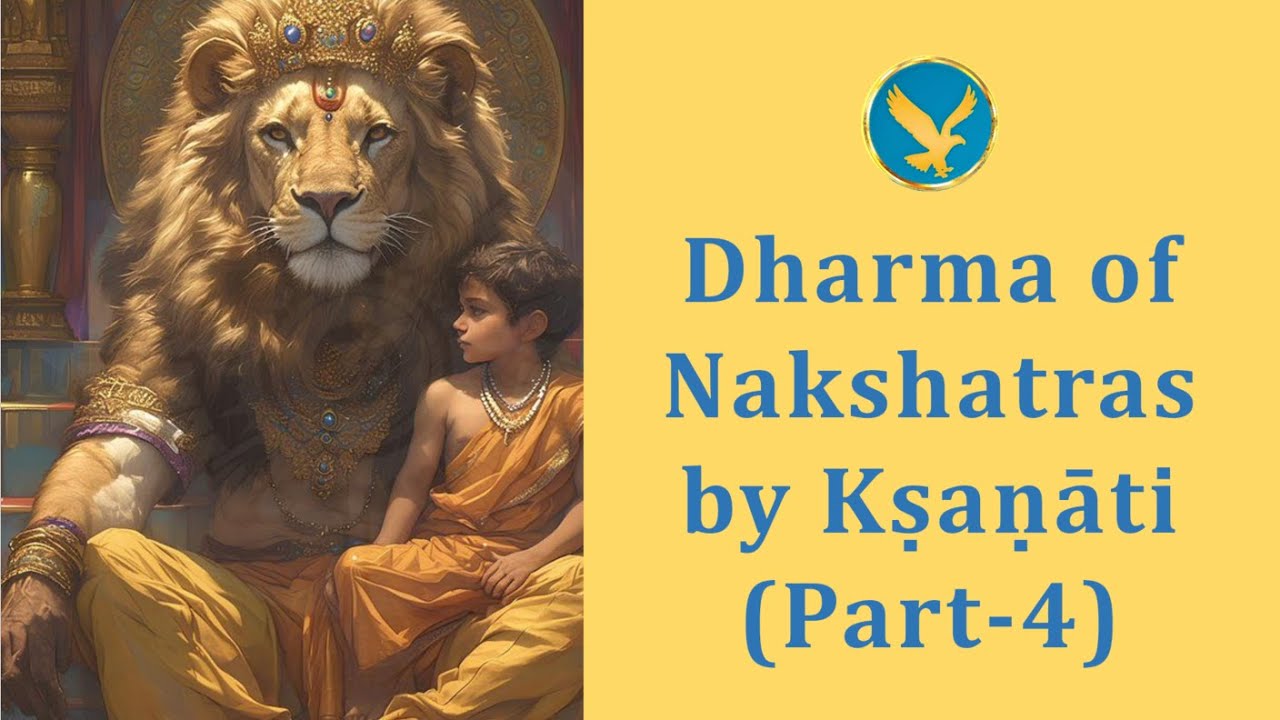 Dharma of Each Nakshatra (Magha, Purvaphalguni, Uttaraphalguni)