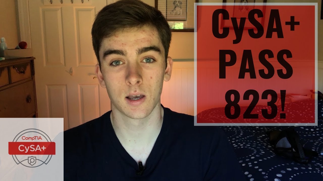 Everything You Need To Know To Pass The CompTIA CySA+