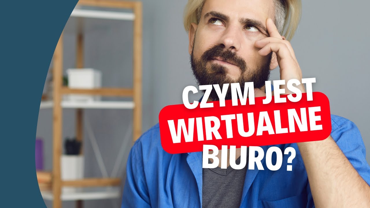 Czym jest wirtualne biuro?