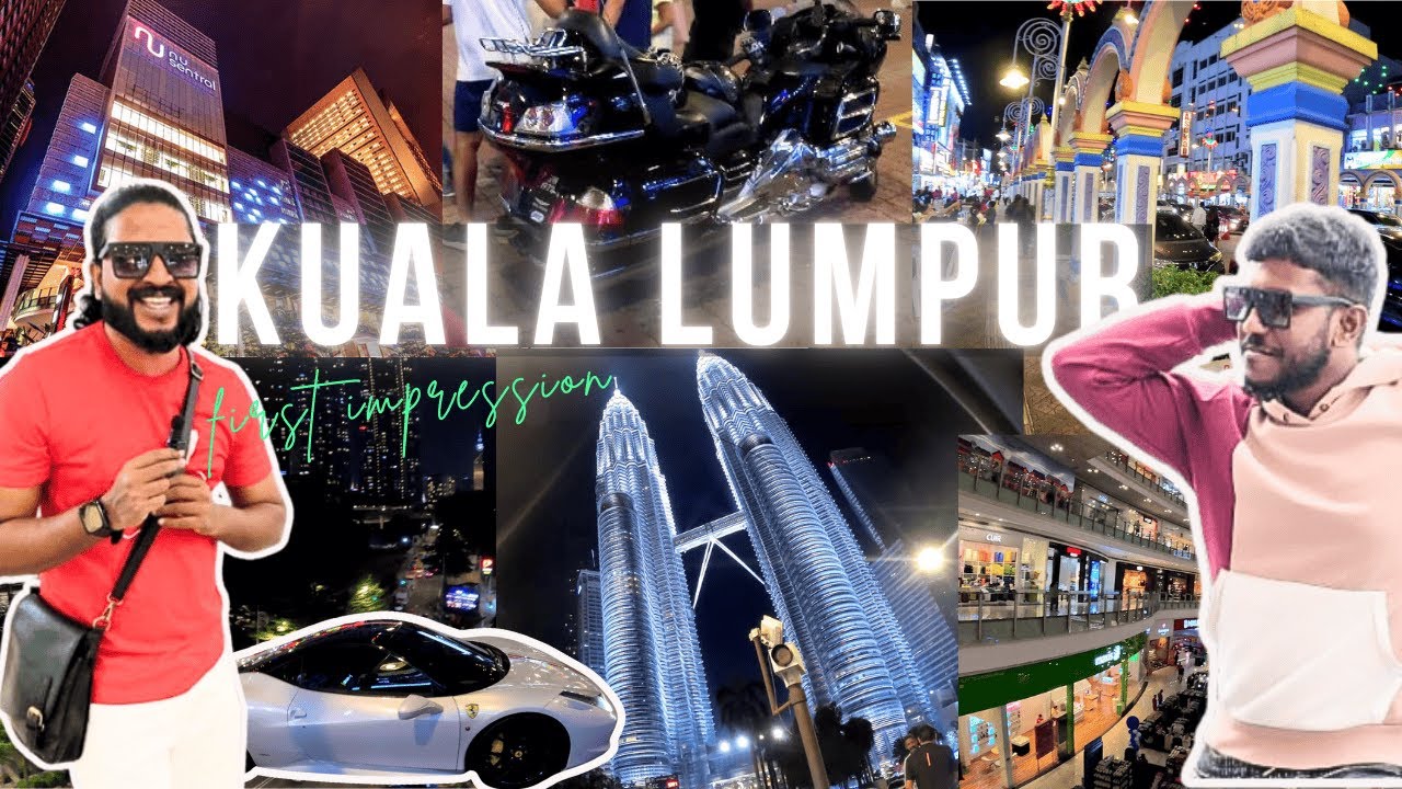 🇲🇾 First Impressions of Kuala Lumpur மலேசியா– Night Walk & Drive | Twin tower visit Vlogதமிழில்