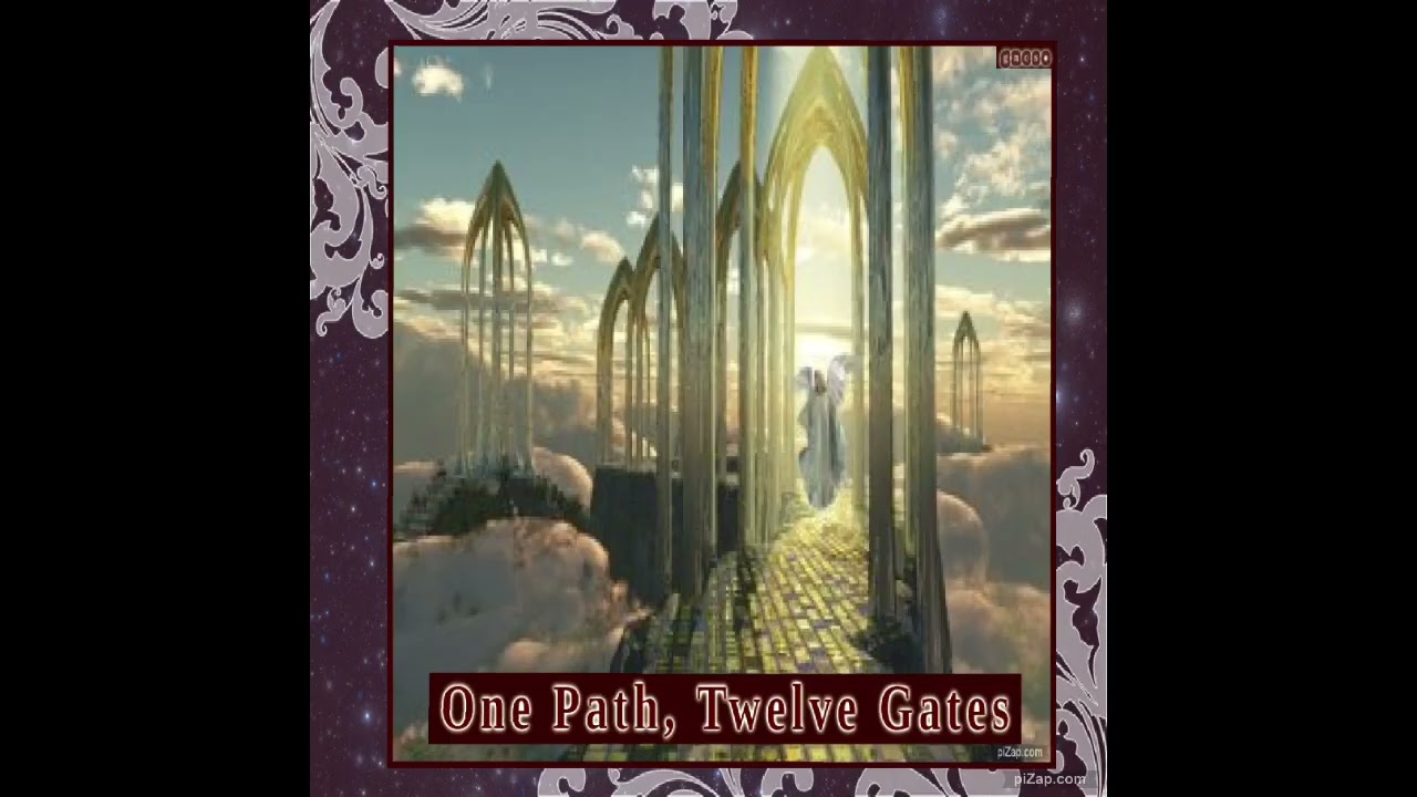 One Path, Twelve Gates