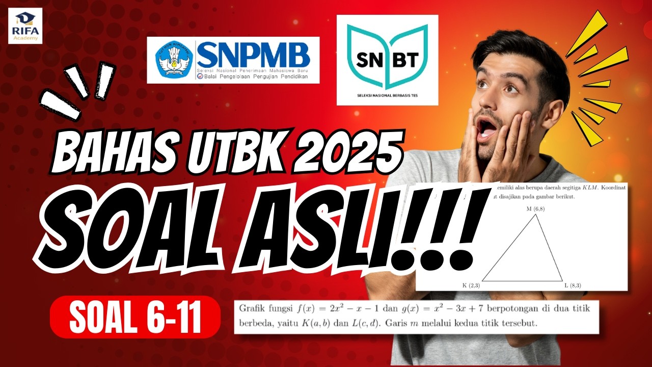 SIAP SNBT 2026‼️Bahas Soal Asli UTBK 2025 Pengetahuan Kuantitatif Soal No. 6-11 | Rifa Academy