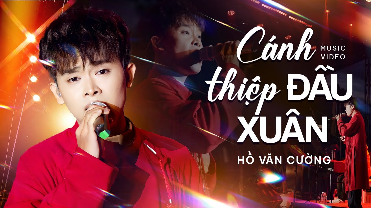 Cánh Thiệp Đầu Xuân - Hồ Văn Cường | Official Music Video | Nhạc Xuân 2026
