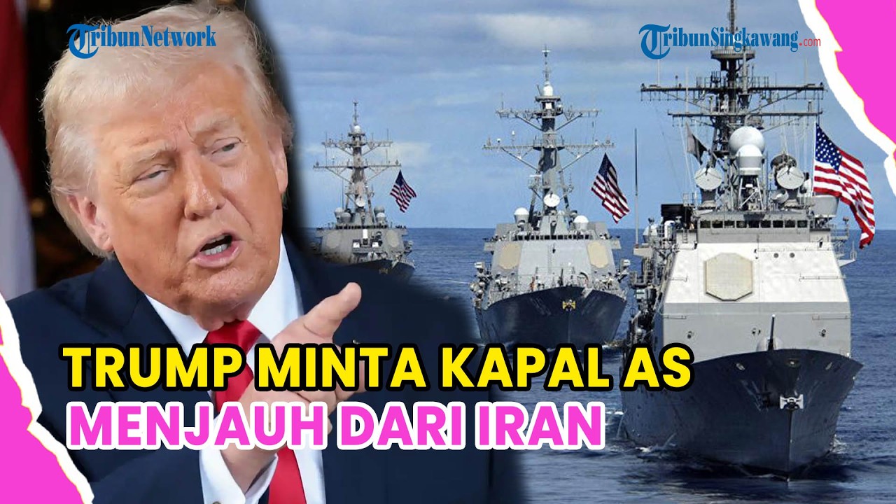 🔺TRUMP PERINTAHKAN KAPAL AS MENJAUH DARI LAUT IRAN DAN SELAT HORMUZ❗