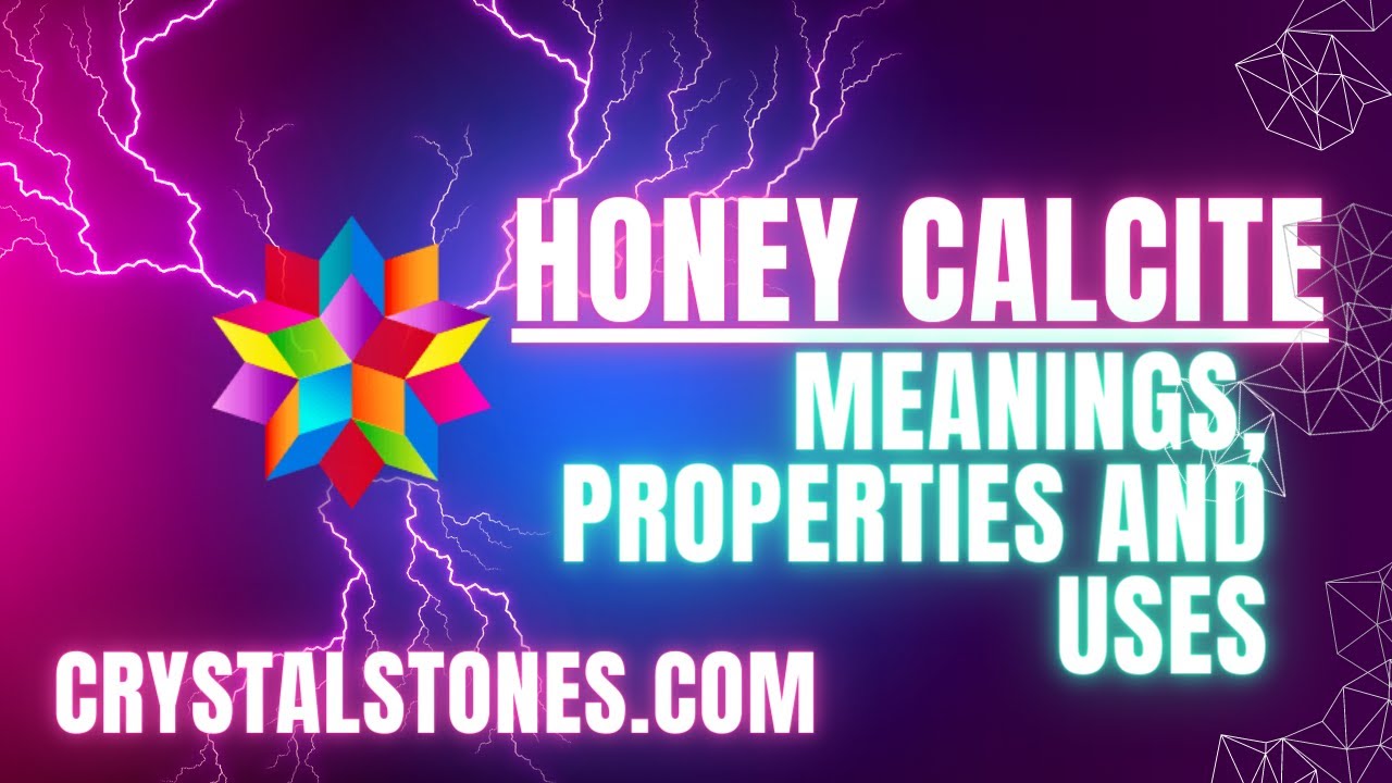 Unveiling the Warmth of Honey Calcite