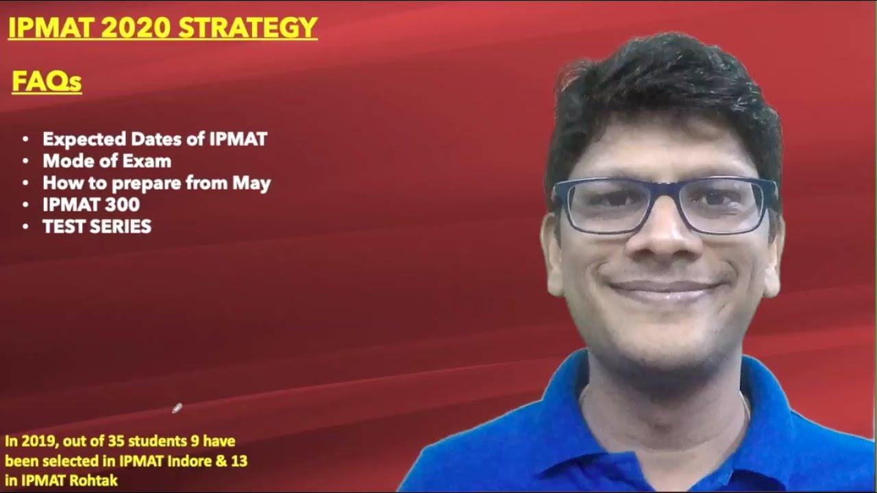 IPMAT 2020 ( IPM Indore and IPM Rohtak) Strategy by Anshu Agarwal