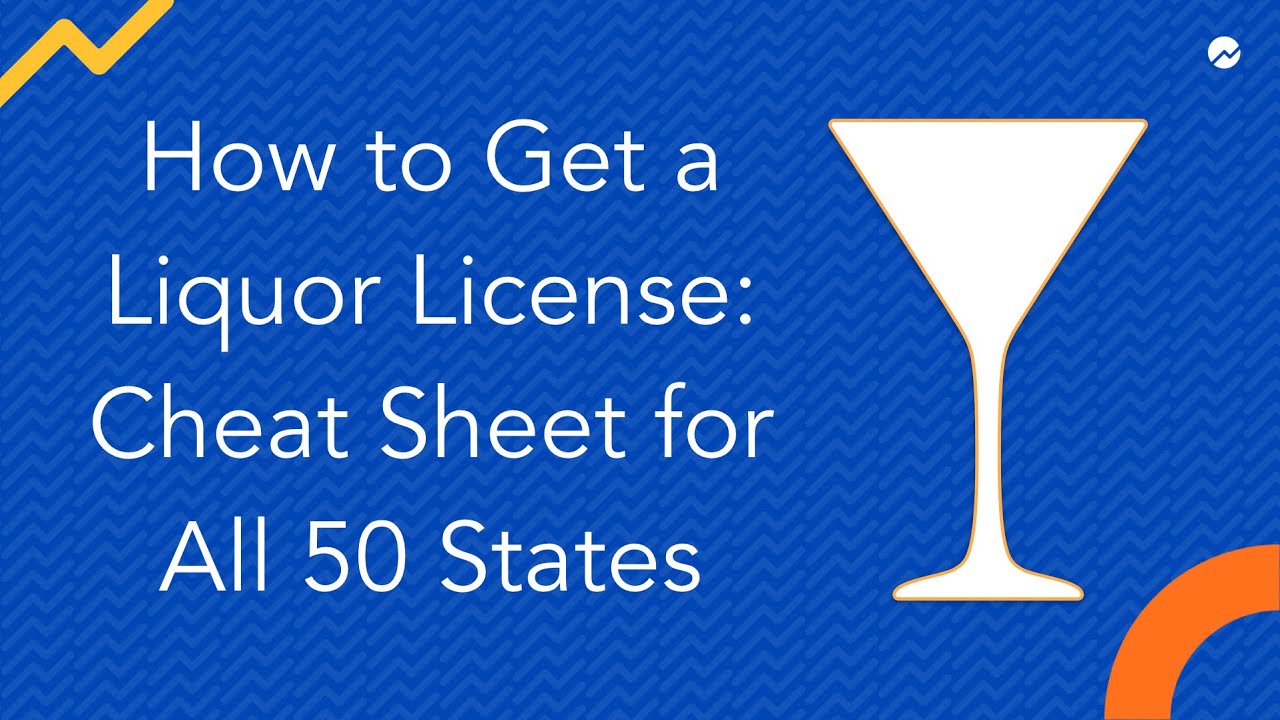 How to Get a Liquor License: Cheat Sheet for All 50 States