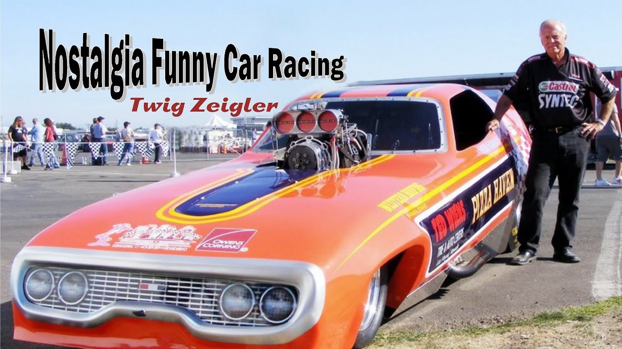 Nostalgia Funny Car Racing - Twig Zeigler
