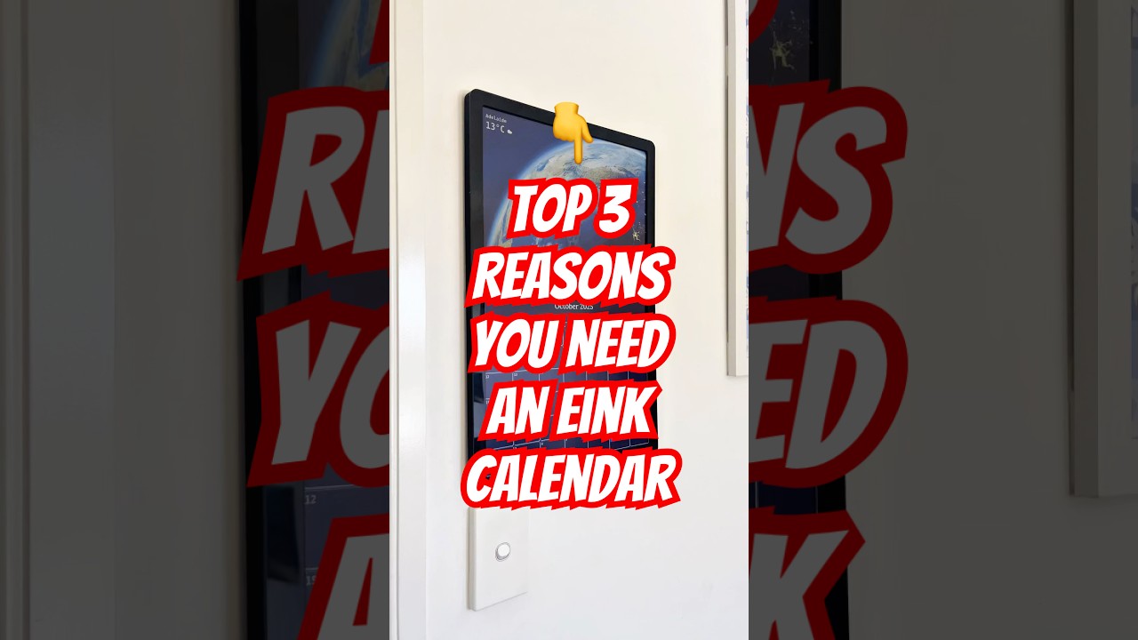 Top 3 reasons you NEED an eInk Calendar 