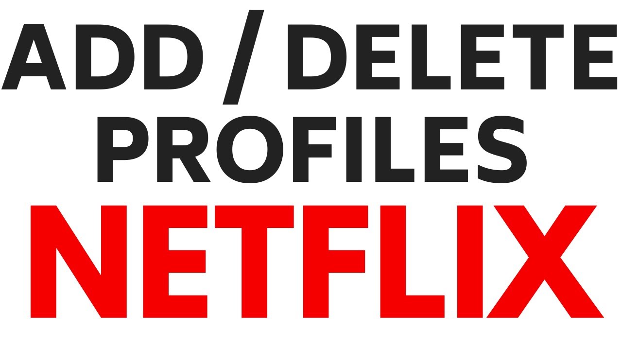 Как добавлять и удалять профили пользователей Netflix &mdash; Создание, редактирование или удаление про...