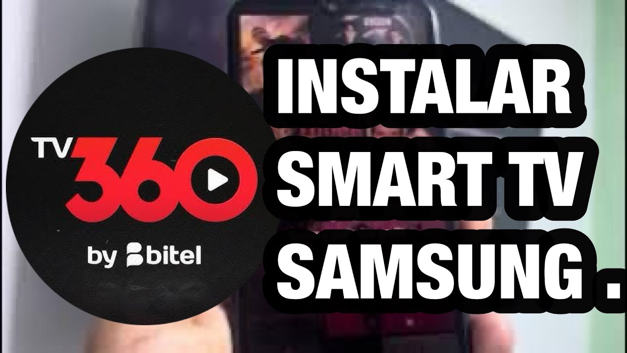 COMO INSTALAR TV 360 BITEL EN SMART TV SAMSUNG.