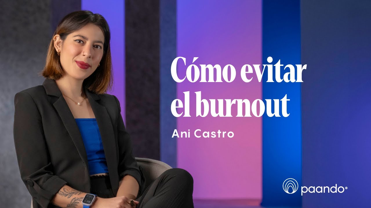 💡Reduciendo el estr&eacute;s con productividad consciente | Tr&aacute;iler oficial | Ani Castro