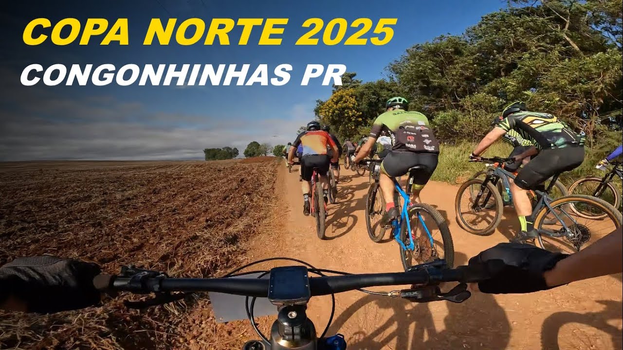 COPA NORTE de MTB XCM 2025 - ETAPA CONGONHINHAS PR