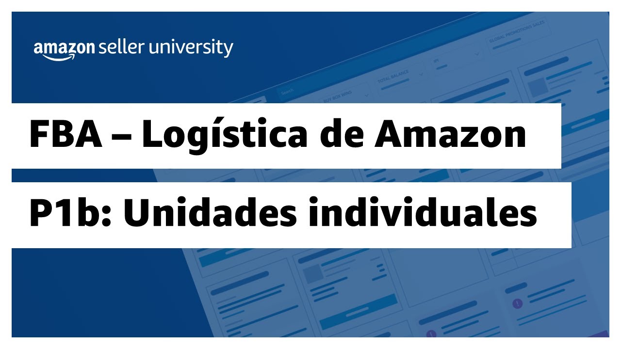 Paso 1b: Empacar unidades individuales - Enviar a Amazon (FBA) | Amazon Seller University México