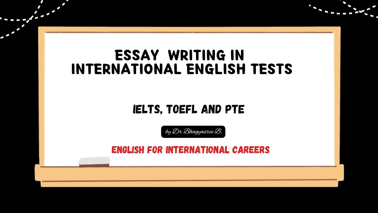 Essay Writing in International Tests #IELTS # TOEFL #PTE