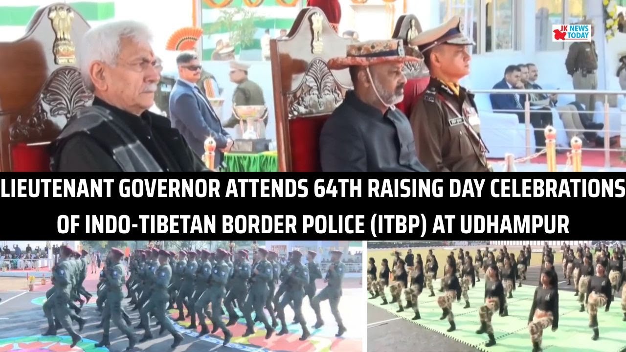 LG attends 64th Raising Day Celebrations of Indo-Tibetan Border Police (ITBP) at Udhampur