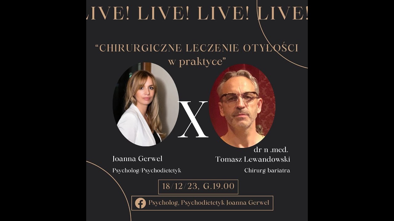 Chirurgiczne leczenie otyłości - live z dr n.med. Tomaszem Lewandowskim