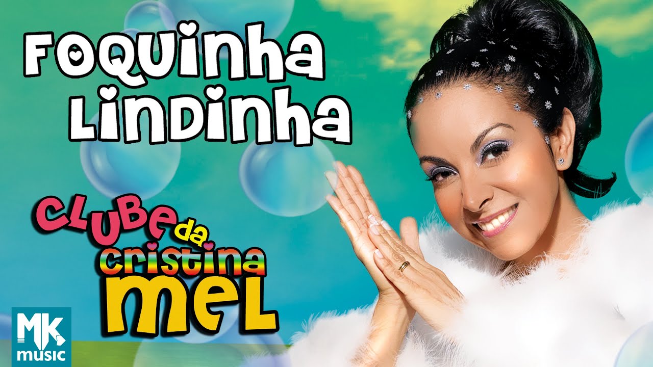 Cristina Mel - Foquinha Lindinha - DVD Clube da Cristina Mel