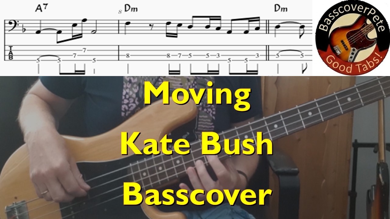 Kate Bush with Moving. Bass Cover Tabs Score Chords Transcription