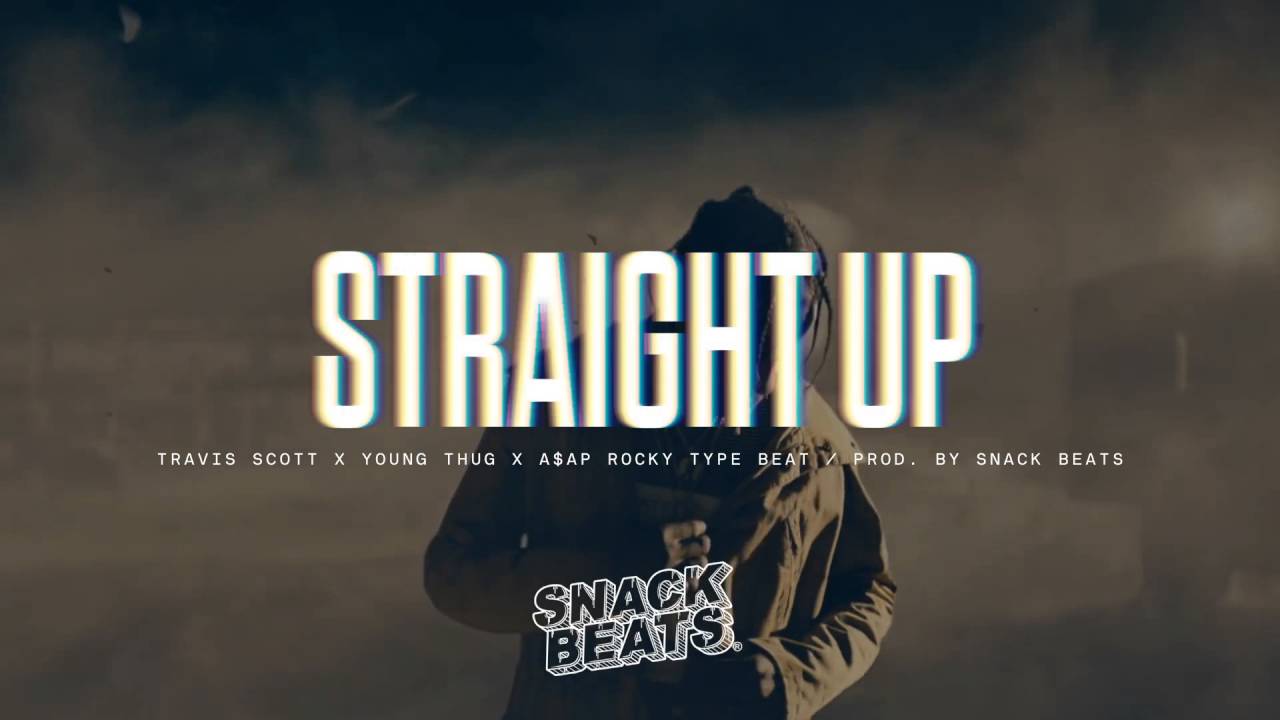 Travis Scott x Young Thug x A$AP Rocky Type Beat 2016 - Straight Up | Snack Beats