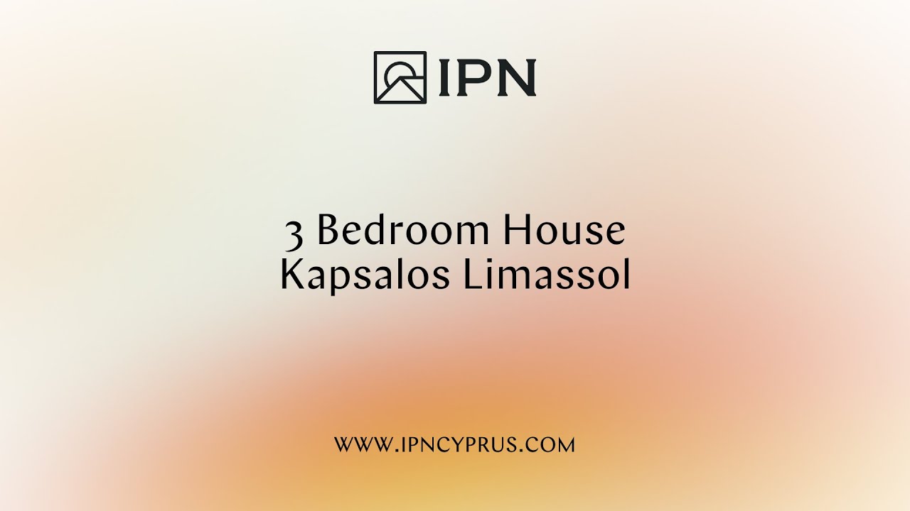 3 Bedroom House | Kapsalos Limassol