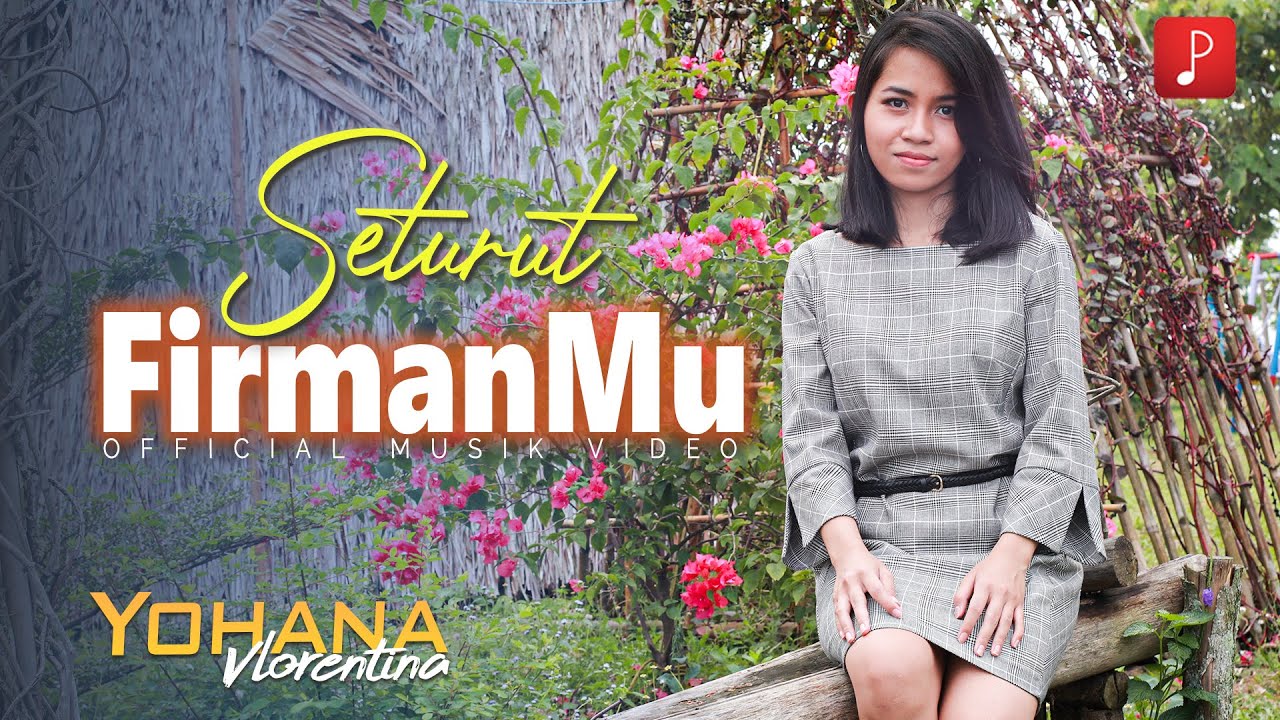 Yohana Vlorentina - Seturut FirmanMu [Official Music Video]