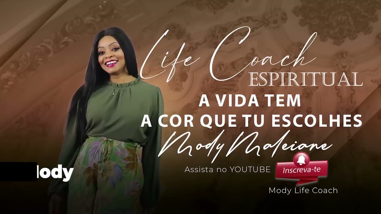 A vida têm a cor que tu escolhes  Ep47 - Mody Life Coach