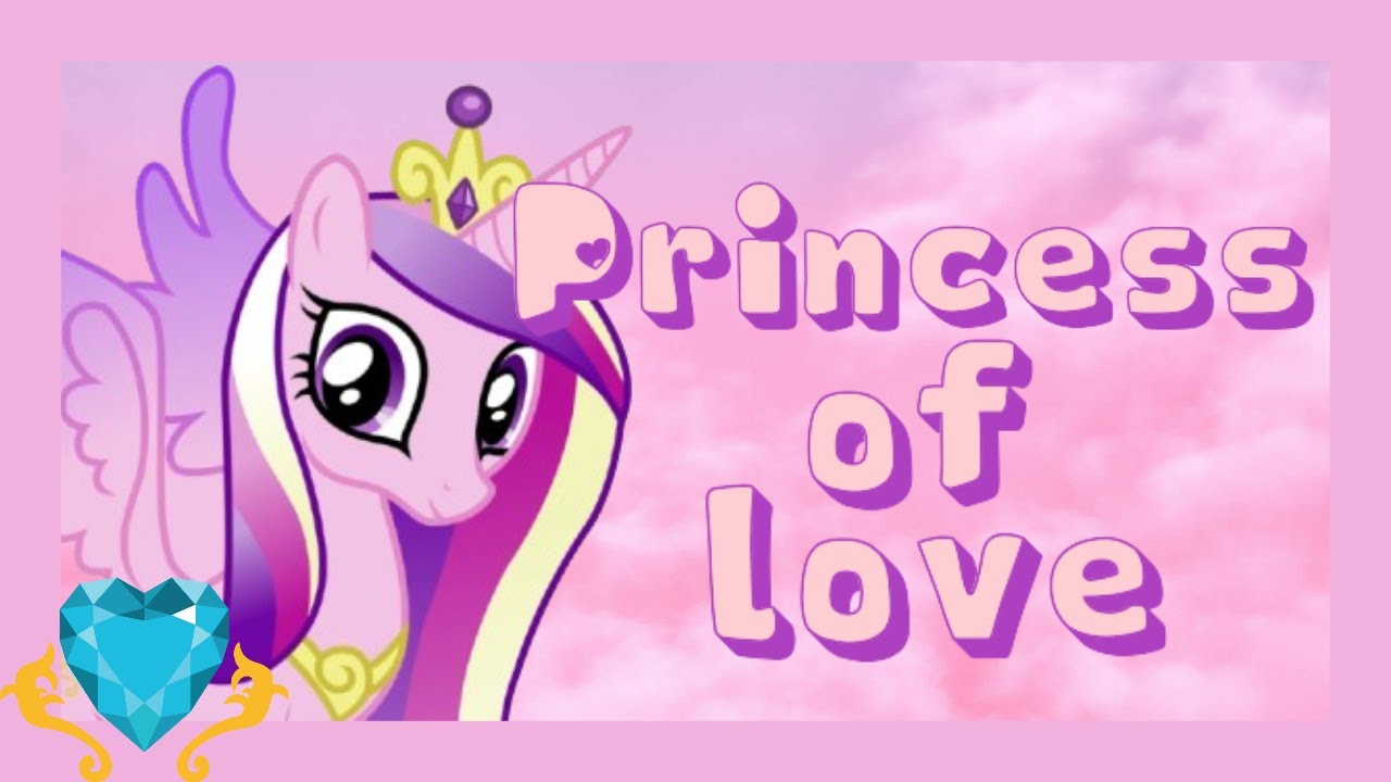 Princess Cadance (Song AI) ▶️ Princess Of Love