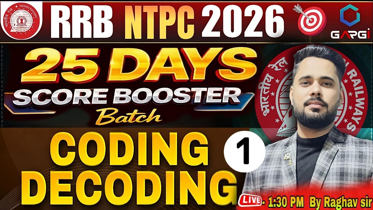 RRB NTPC 2026 | 25 Day Score Booster Live Batch | Reasoning Day-3 CODING, DECODING