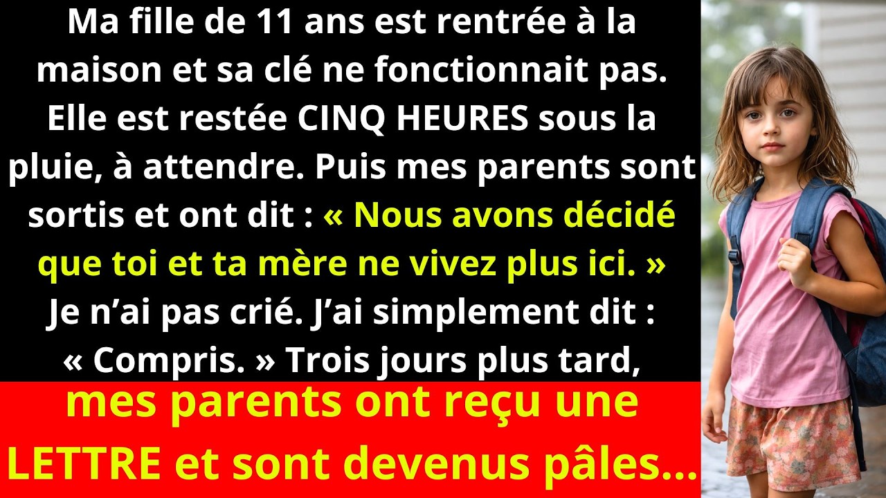 « Nous avons décidé que toi et ta mère ne vivez plus ici », ont dit mes parents à ma fille de 11 ans