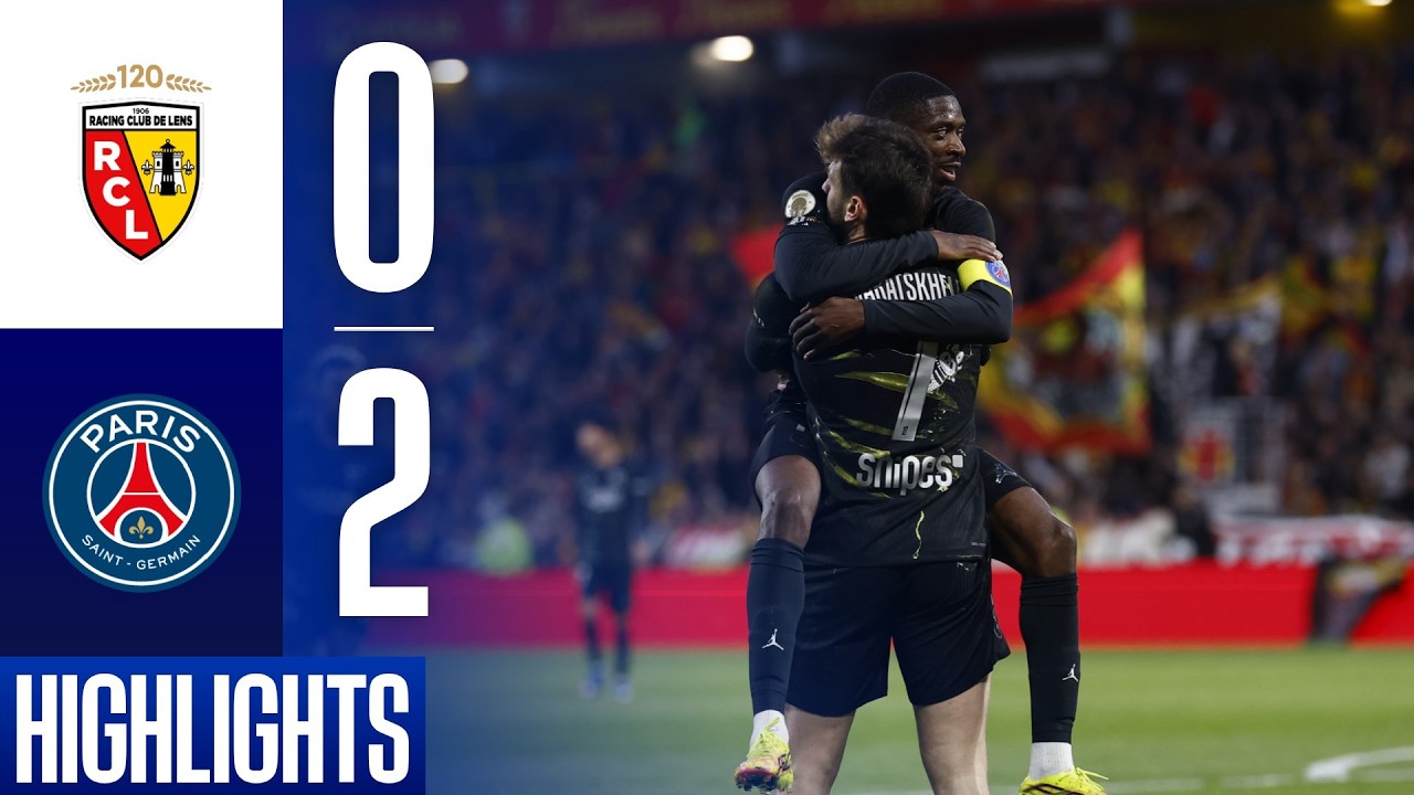 🏆 CHAMPIONS DE FRANCE - LE R&Eacute;SUM&Eacute; DE LENS / PSG