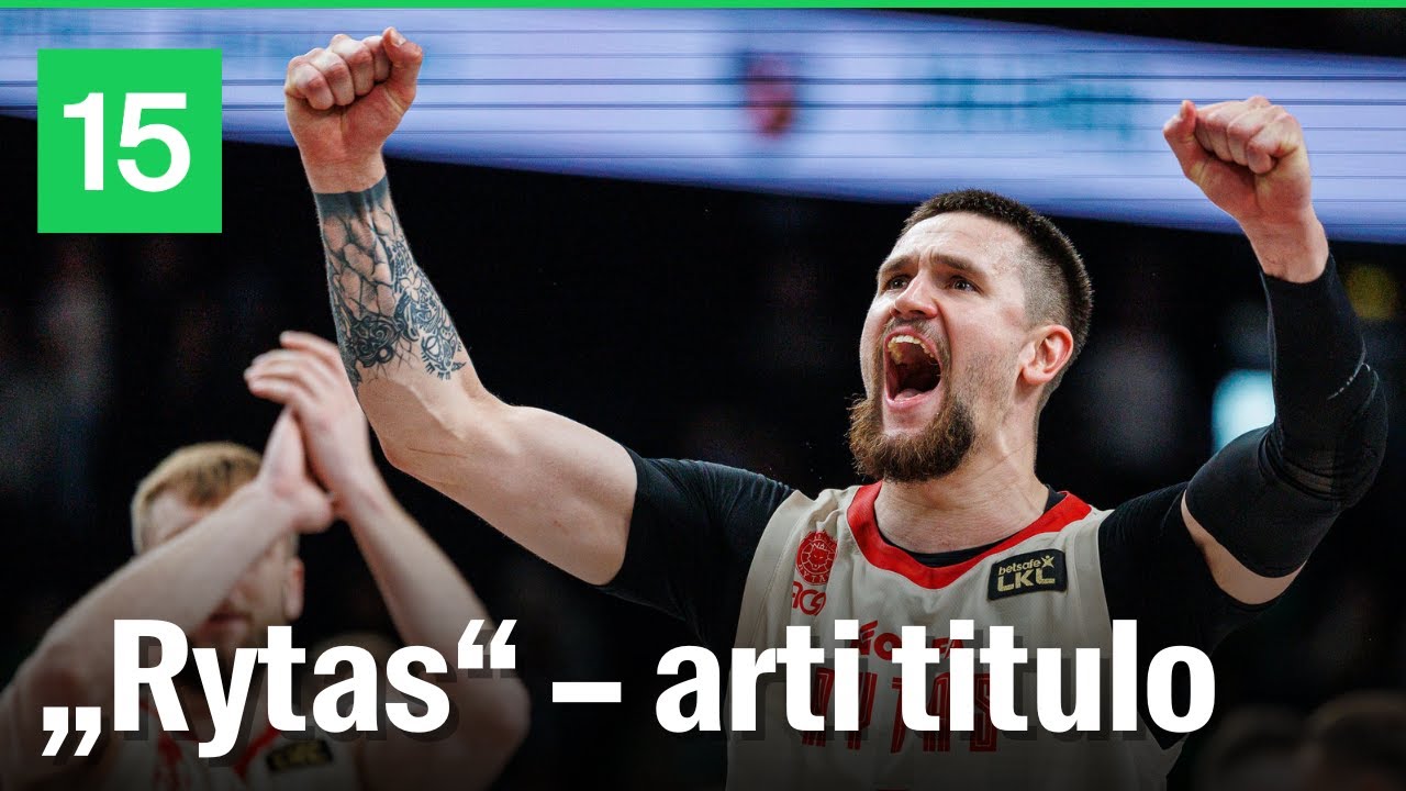 Pamatykite pabaigą: Vilniaus „Rytas“ ir vėl dramatiškai įveikė „Žalgirį“