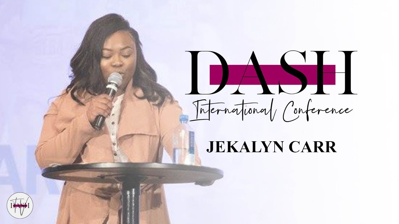 Jekalyn Carr  - The Dash Conference