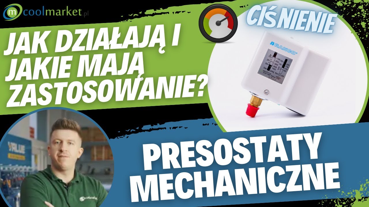 Presostat w układzie chłodniczym i klimatyzacyjnym? - jak działa i jakie jest jego zastosowanie