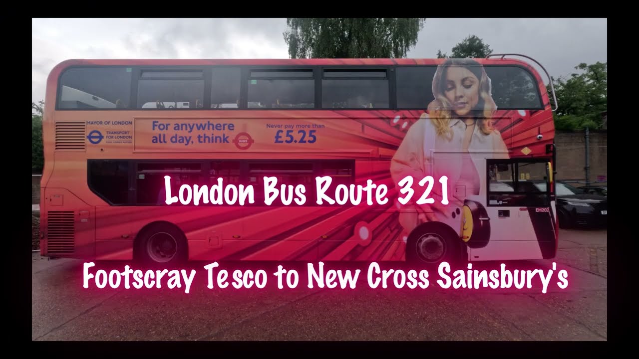 London Bus Route 321: Foots Cray Tesco - New Cross Sainsbury's