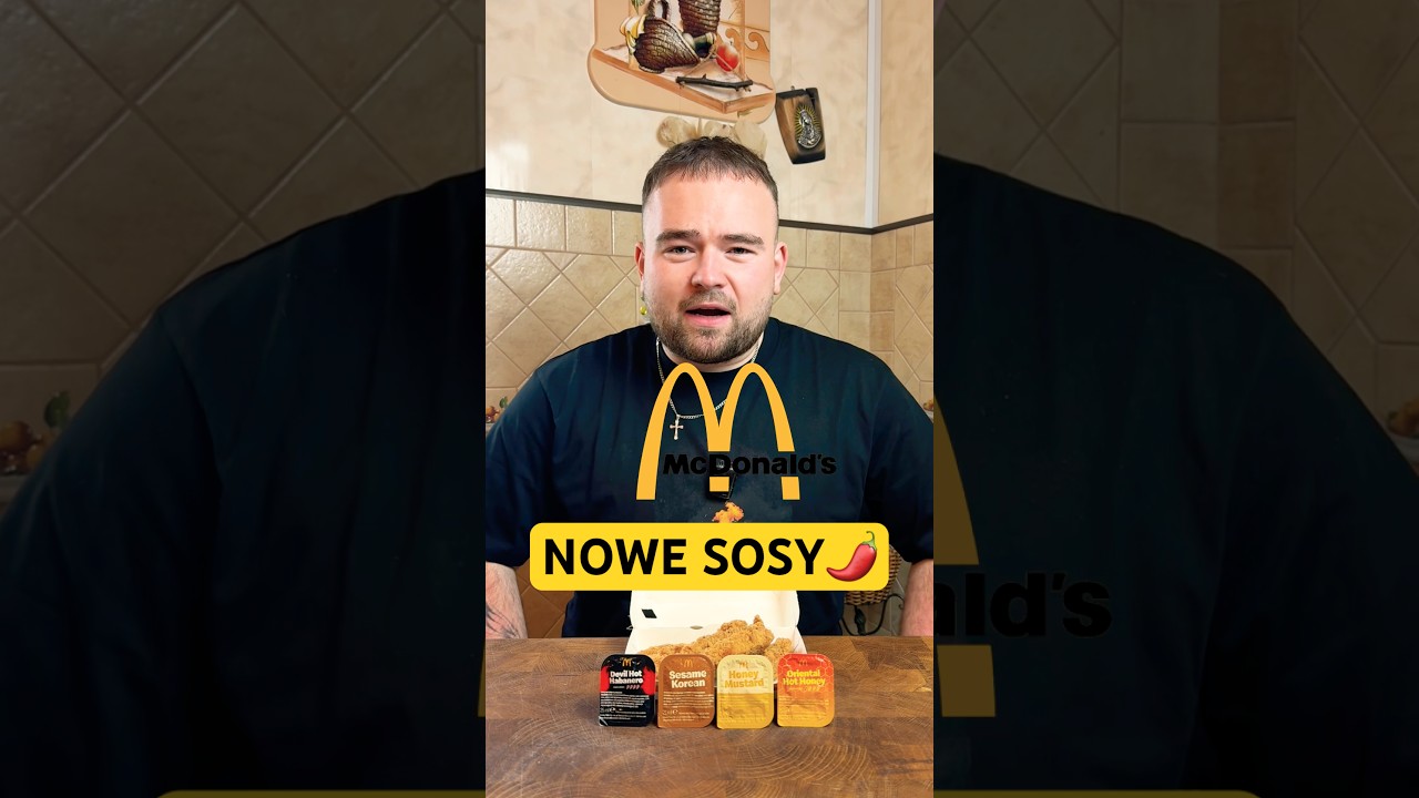 Kt&oacute;ry NOWY SOS z McDonald&rsquo;s jest najlepszy?! *OSTRO*🌶️#mcdonalds#test#food
