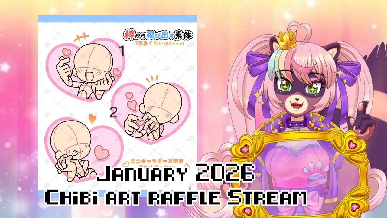 January 2026 Chibi Art Raffle Stream!