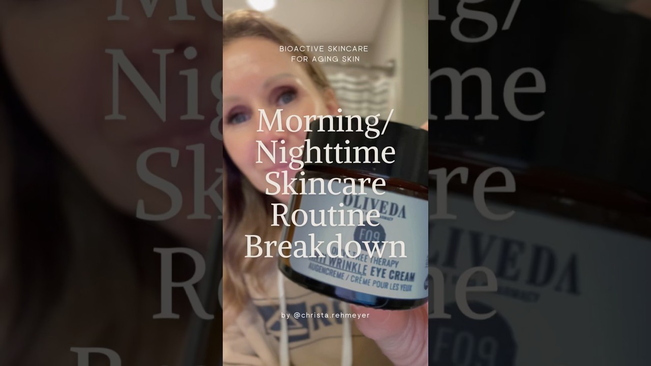 BIOACTIVE SKINCARE ROUTINE ☀️ morning/night 🌙 for OVER 40 SKIN (details below ⬇️) #rejuvenatedskin