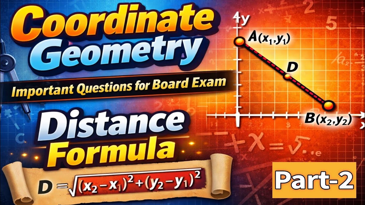 Coordinate Geometry Class 10 | Class 10 Maths Chapter 7 | Most Important Questions on Distance formu