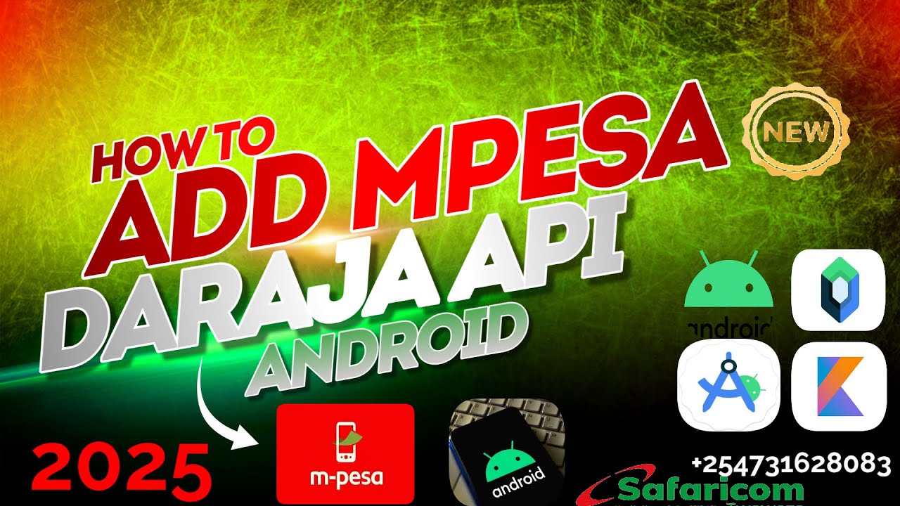 How To Integrate M-PESA Daraja API to Android App In 2025