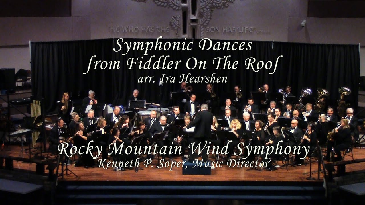 Symphonic Dances from Fiddler On The Roof - arr  Ira Hearshen