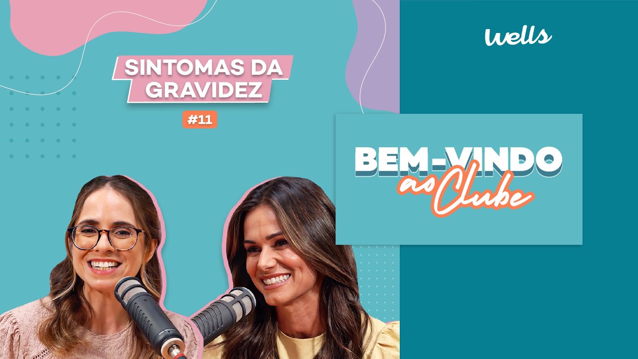 EP.11 | Sintomas da gravidez (com Cláudia Vieira)