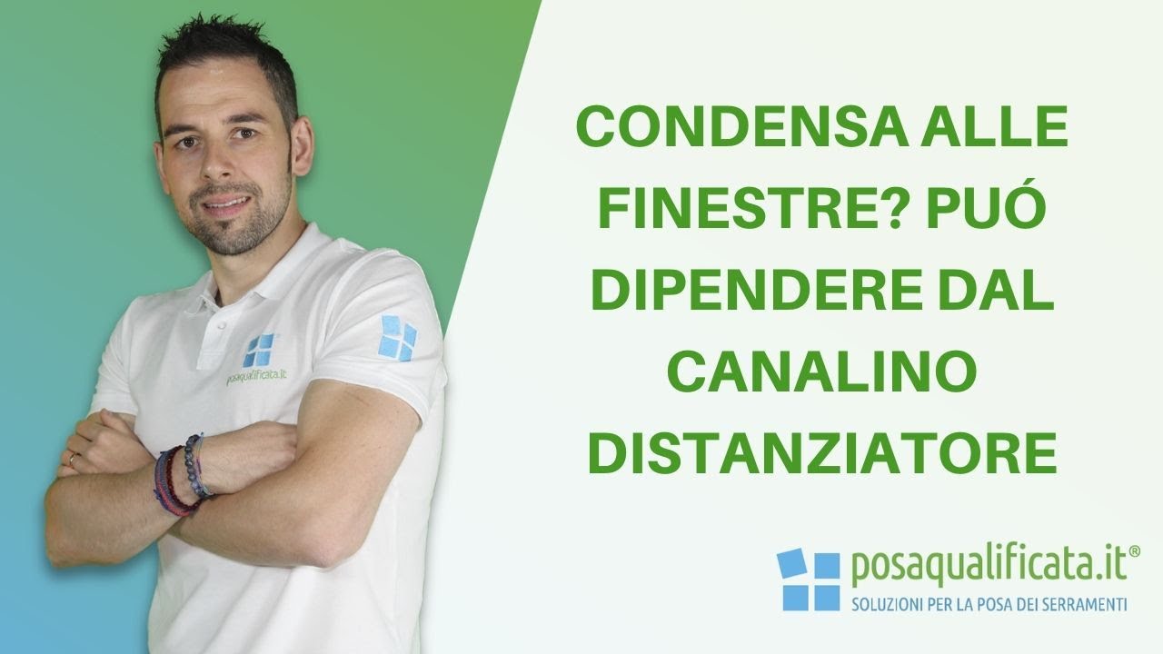 Condensa alle finestre: pu&ograve; dipendere dal canalino distanziatore